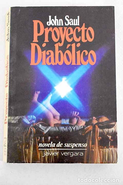 Libros: Proyecto diab&oacute;lico.- Saul, John - Foto 1