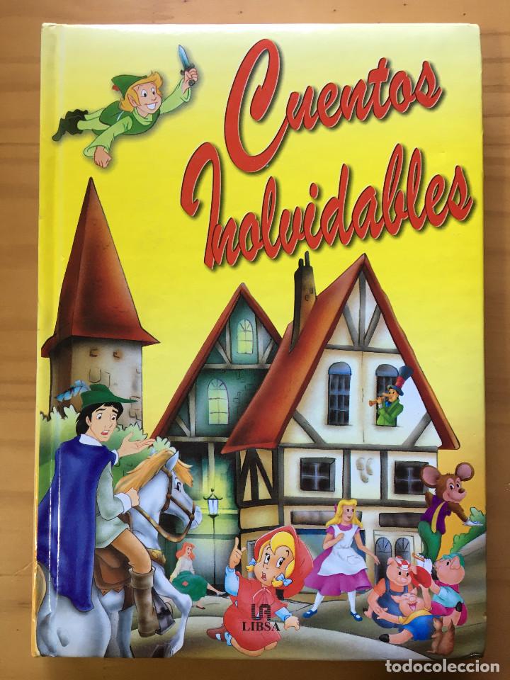 Libros: CUENTOS INOLVIDABLES - LIBSA - Foto 1