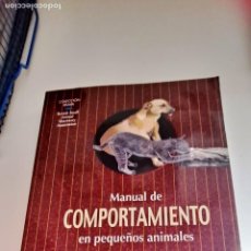 Libros: MANUAL DE COMPORTAMIENTO EN PEQUEÑOS ANIMALES - DEBRA HORWITZ, DANIEL MILLS, SARAH HEATH (EDS.)
