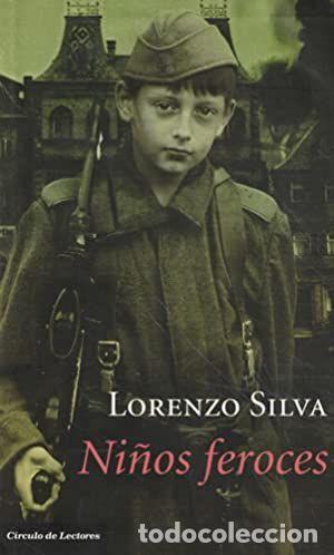 Libros: NI&Ntilde;OS FEROCES - SILVA, LORENZO - Foto 1