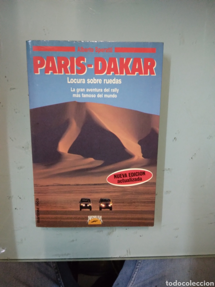 Libros: Par&iacute;s Dakar,Locura sobre ruedas,Alberto Sebasti&aacute;n,Mart&iacute;nez Roca