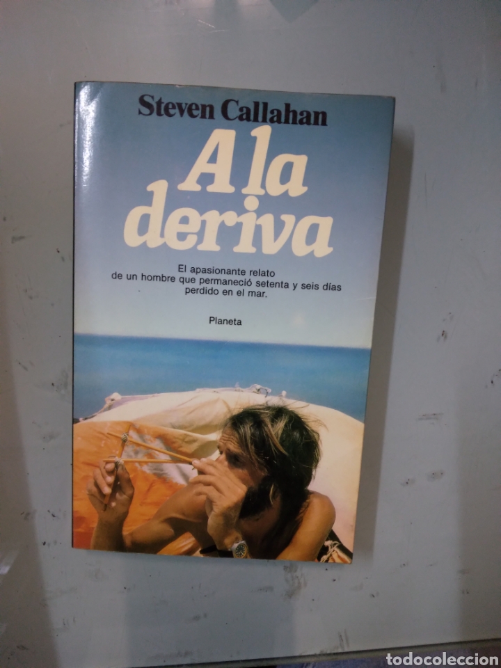 Libros: Steven Callahan, A la deriva, Planeta - Foto 1