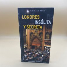 Libros: LONDRES INSÓLITA Y SECRETA. Lote 358545770