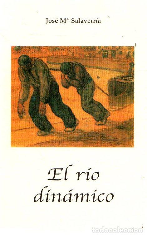 Libros: El R&iacute;o Din&aacute;mico - Salaverr&iacute;a, Jos&eacute; M&ordf; - Foto 1