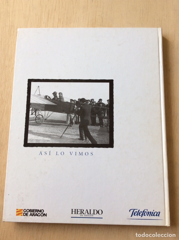 Libros: &bull;As&iacute; lo vimos -histor&iacute;a visual del sigo XX HERALDO DE ARAG&Oacute;N - Foto 2