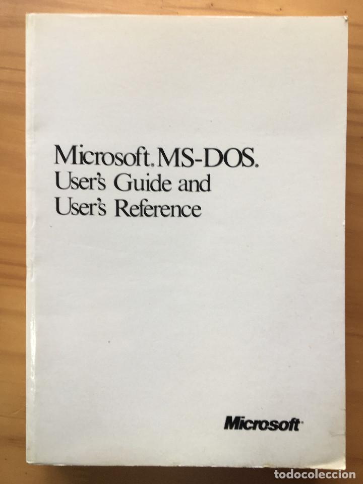 Libros: MICROSOFT MS-DOS. USERS GUIDE AND USERS REFERENCE - Foto 1