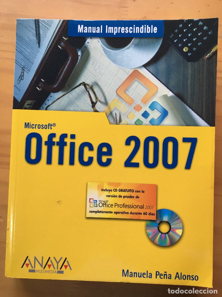 Libros: MICROSOFT OFFICE 2007 - MANUELA PE&Ntilde;A ALONSO (INCLUYE CD-ROM) - Foto 1