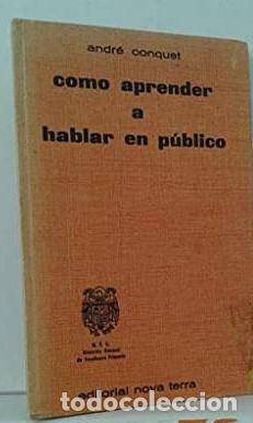 Libros: C&Oacute;MO APRENDER A HABLAR EN P&Uacute;BLICO - Foto 1