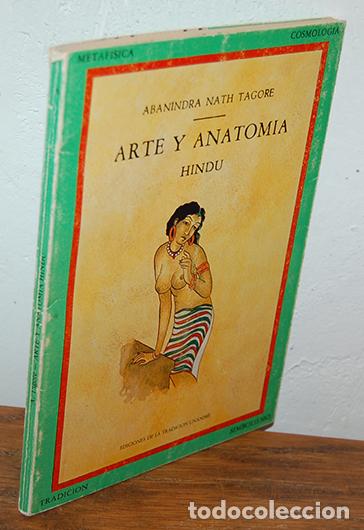 Libros: ARTE Y ANATOM&Iacute;A HIND&Uacute; - ABANINDRA NATH TAGORE - Foto 1