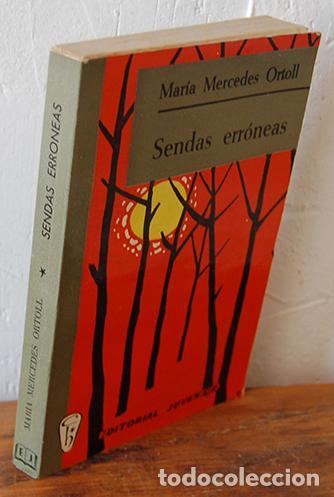 Libros: SENDAS ERR&Oacute;NEAS - MAR&Iacute;A MERCEDES ORTOLL - Foto 1