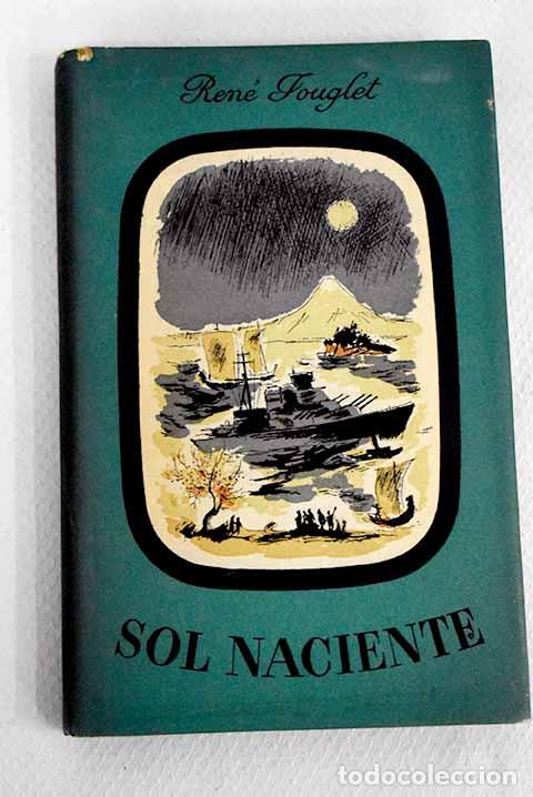Libros: Sol naciente: Jouglet, Ren&eacute;.- Jouglet, Ren&eacute; - Foto 1