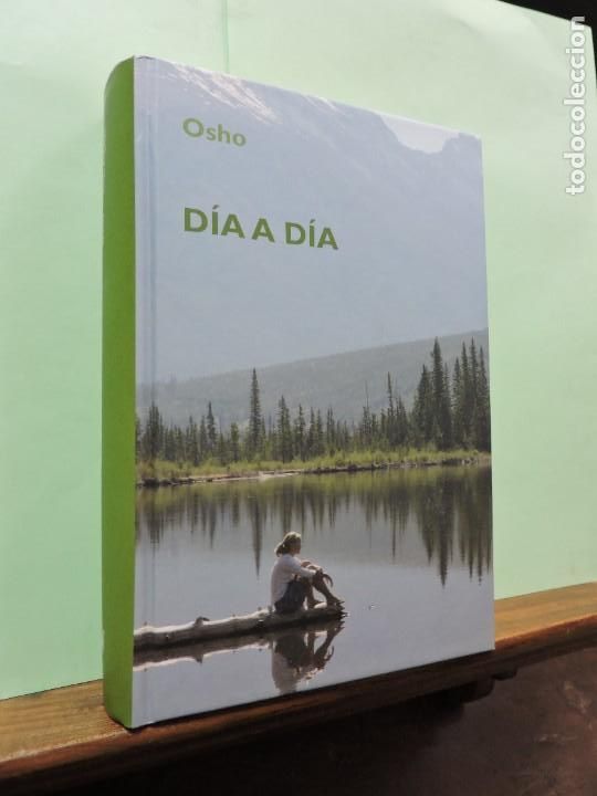 Libros: D&iacute;a a D&iacute;a. Osho. Ed. RBA. Barcelona 2006. - Foto 1