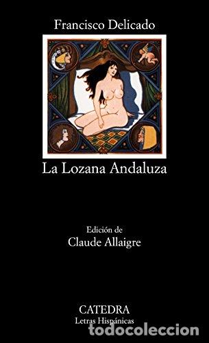B&uuml;cher: La Lozana Andaluza - Claude Allaigre.