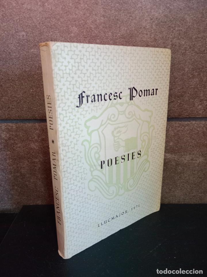 Libros: FRANCESC POMAR. POESIES. LLUCMAJOR 1971. - Foto 1