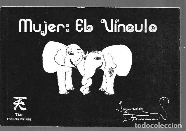 Libros: MUJER: EL VINCULO - VARIOS - Foto 1