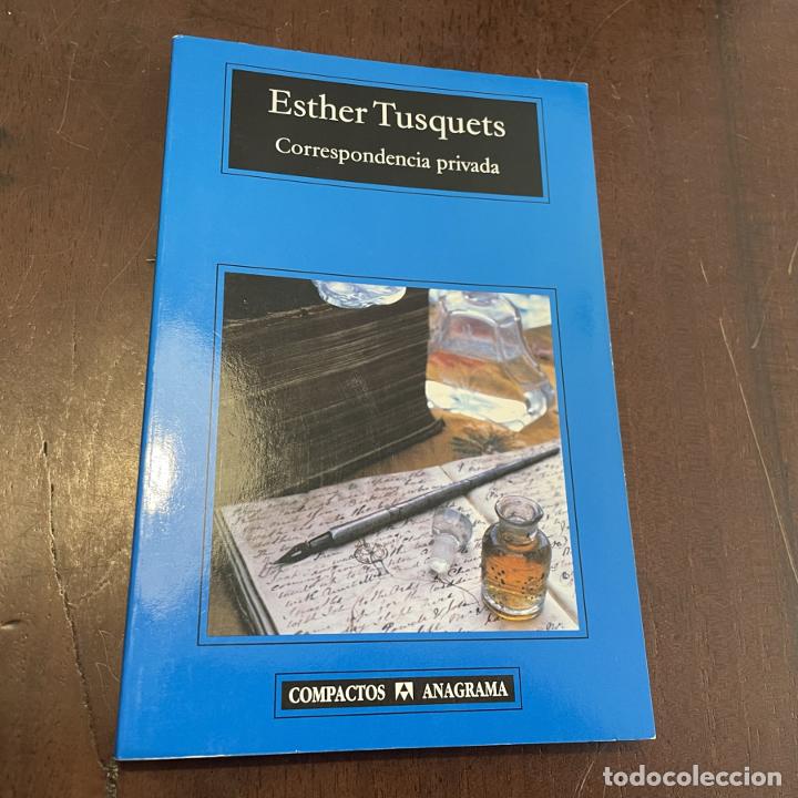 Libros: Correspondencia privada - Esther Tusquets - Foto 1