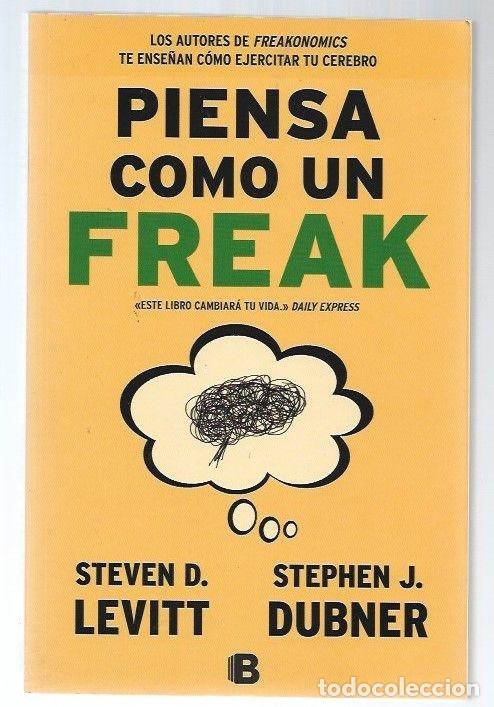 Libros: PIENSA COMO UN FREAK - LEVITT, STEVEN D. Y STEPHEN J. DUBNER - Foto 5