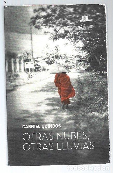 Libros: OTRAS NUBES, OTRAS LLUVIAS - QUINDOS, GABRIEL - Foto 7