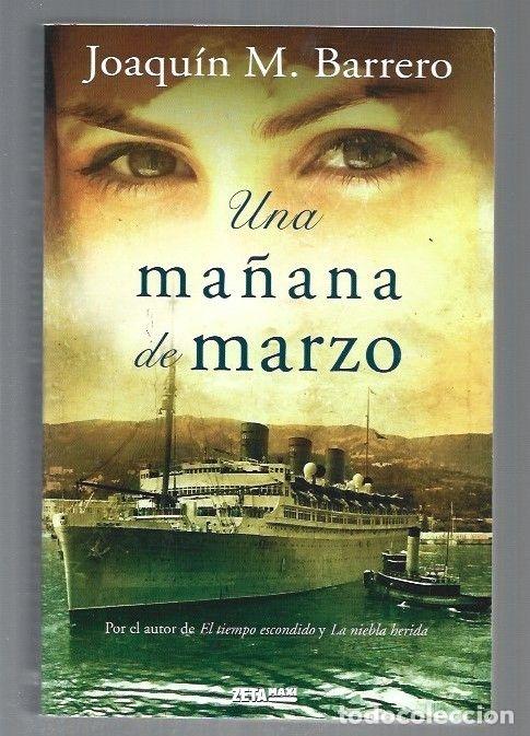Libros: MA&Ntilde;ANA DE MARZO - UNA - BARRERO, JOAQUIN M. - Foto 7