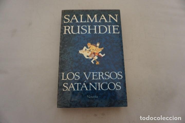 Libros: AR2/ LOS VERSOS SATANICOS - SALMAN RUSHDIE / PRIMERA EDICION - Foto 1