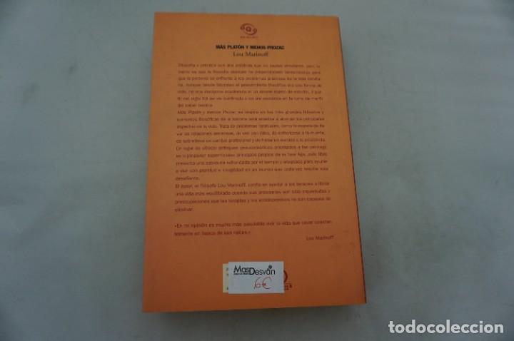 Libros: AR2/ MAS PLATON Y MENOS PROZAC - LOU MARINOFF / EDICIONES B - Foto 6
