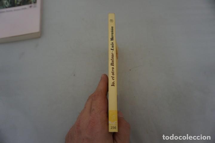 Libros: AR1-0/ YO EL OTRO BALZAC - LUIS MARA&Ntilde;ON / E.M.E.S.A. EDITOR - Foto 6