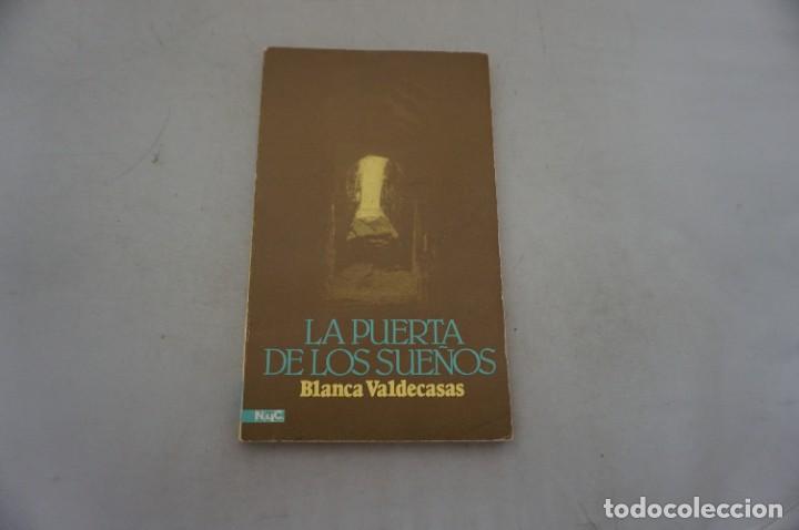Libros: AR1-0/ LA PUERTA DE LOS SUE&Ntilde;OS - BLANCA VALDECASAS / E.M.E.S.A. EDITOR - Foto 1