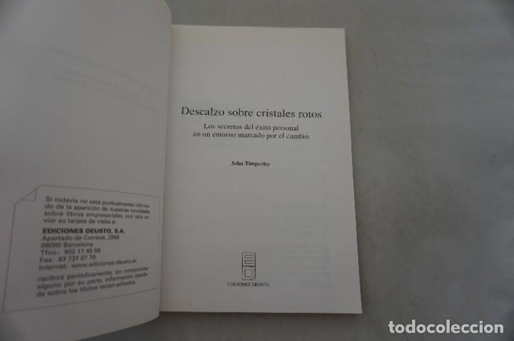 Libros: AR4C/ DESCALZO SOBRE CRISTALES ROTOS - JOHN TIMPERLEY / EDICIONES DEUSTO - Foto 2