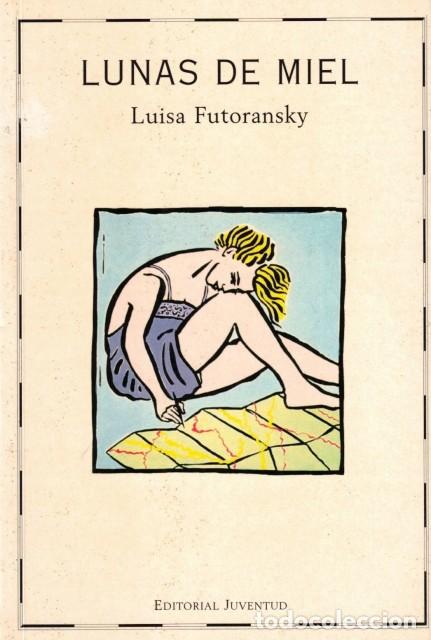Libros: LUNAS DE MIEL - Futoransky, Luisa - Foto 1