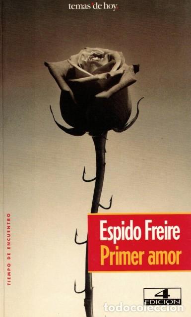 Libros: PRIMER AMOR - FREIRE, ESPIDO - Foto 1