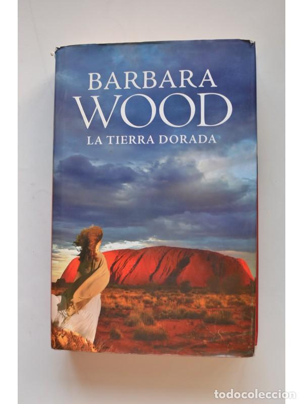Libros: La tierra dorada - WOOD, Barbara - Foto 1