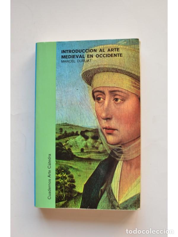 Libros: Introducci&oacute;n al arte medieval en occidente - DURLIAT, Marcel - Foto 1
