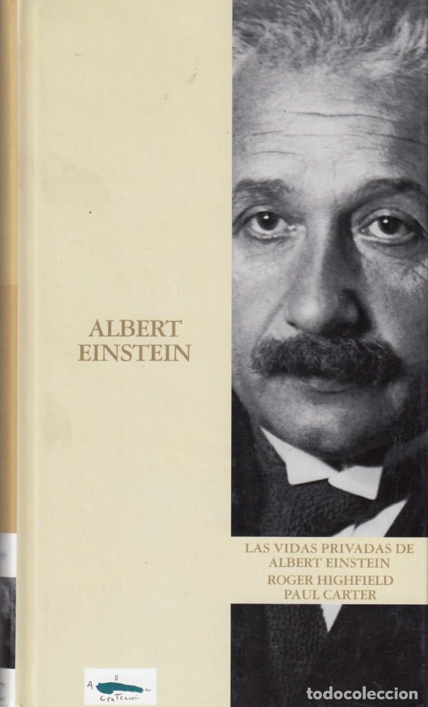 Libros: LAS VIDAS PRIVADAS DE ALBERT EINSTEIN - ACB - Foto 1
