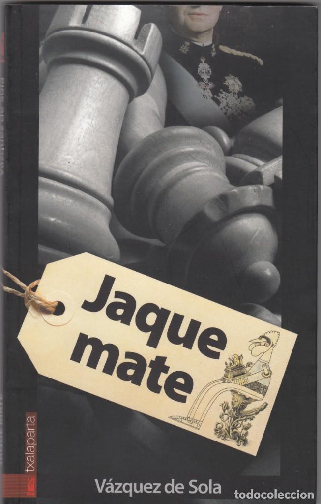 Libros: JAQUE MATE - V&Aacute;ZQUEZ DE SOLA - ACB - Foto 1