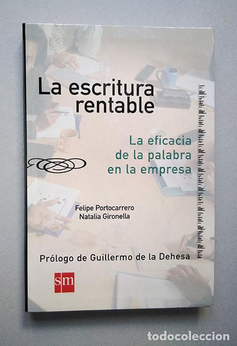 books: La escritura rentable. La eficacia de la palabra en la empresa. Felipe Portocarrero, Natalia Gironel