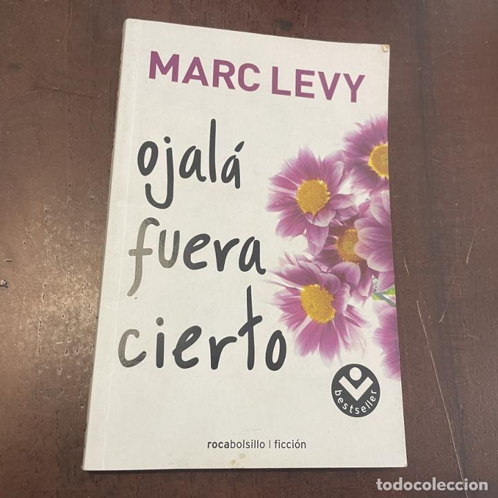 Libros: Ojal&aacute; fuera cierto - Marc Levy - Foto 1