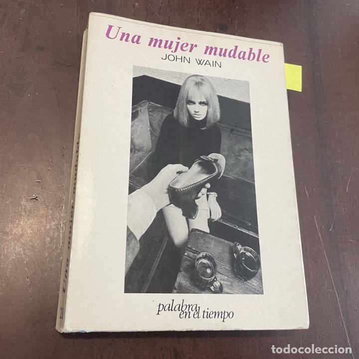 Libros: Una mujer mudable - John Wain - Foto 1