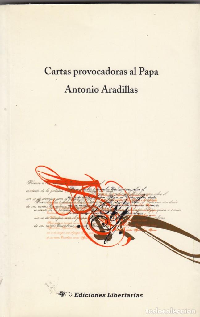 Libros: CARTAS PROVOCADORAS AL PAPA - ARADILLAS - ACC - Foto 1