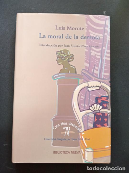 Libros: Luis Morote - La moral de la derrota - Foto 1