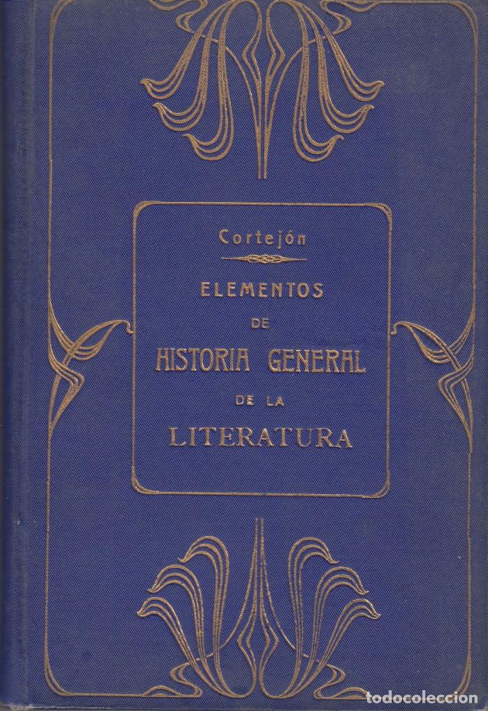 Libros: ELEMENTOS DE HISTORIA GENERAL DE LA LITERATURA - CORTEJ&Oacute;N - ACC - Foto 1