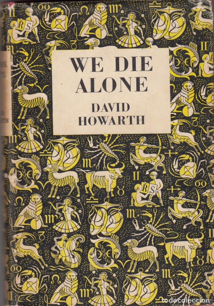 Libros: WE DIE ALONE - HOWARTH - ACC - Foto 1