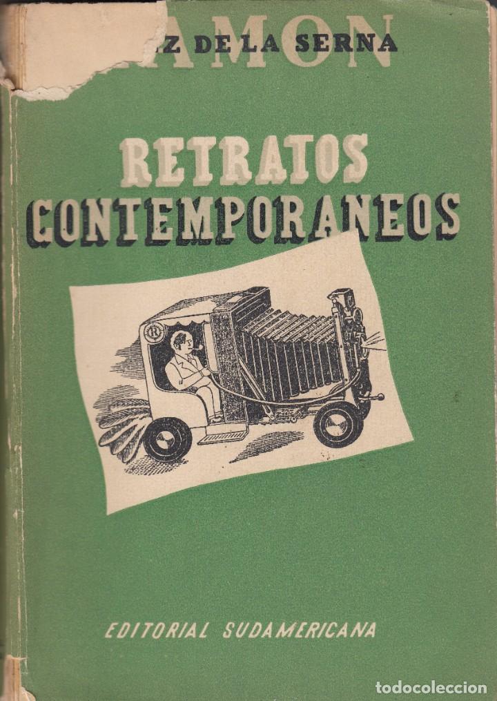 Libros: RETRATOS CONTEMPOR&Aacute;NEOS - G&Oacute;MEZ DE LA SERNA - ACC - Foto 1