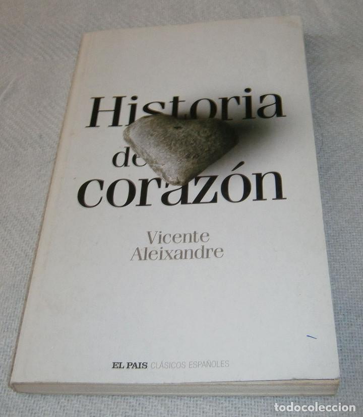Libros: historia de corazon Vicente Aleixandre el pais - Foto 1