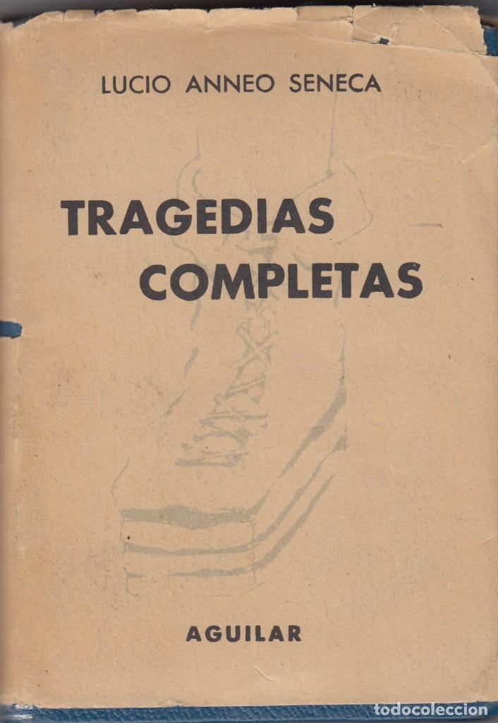 Libros: TRAGEDIAS COMPLETAS - S&Eacute;NECA - CRISOL. ACC. - Foto 1