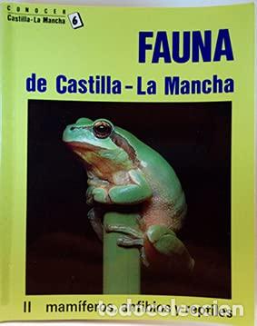 Libri di seconda mano: Fauna de Castilla-La Mancha : Mam&iacute;feros, anfibios y reptiles, - Autor: FRANCISCO MARQUEZ SANCHEZ;
