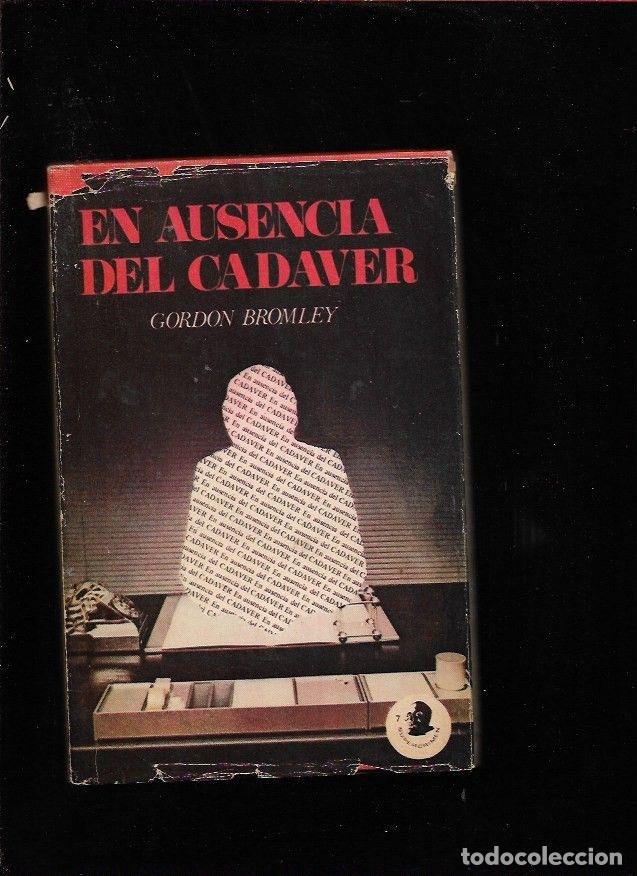 Libros: EN AUSENCIA DEL CADAVER - BROMLEY, GORDON - Foto 1