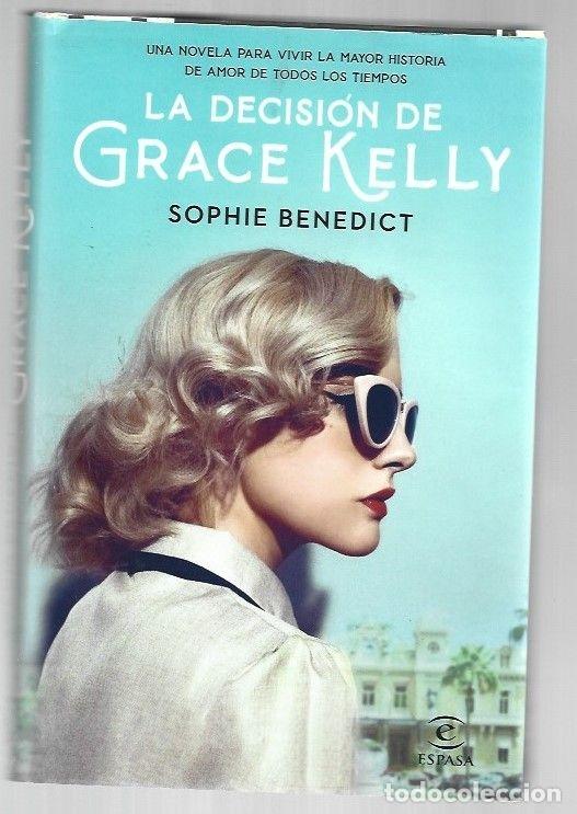 Libros: DECISION DE GRACE KELLY - LA - BENEDICT, SOPHIE - Foto 7