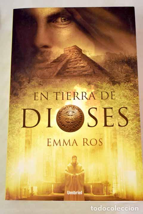Libros: En tierra de Dioses: Ros, Emma.- Ros, Emma - Foto 1