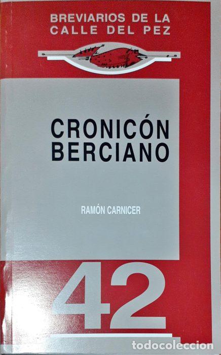 Libros: Cronic&oacute;n Berciano - CARNICER, RAM&Oacute;N - Foto 1