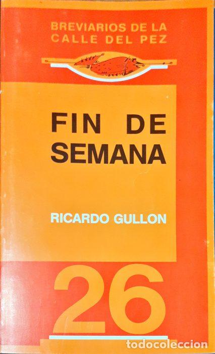 Libros: Fin de semana - GULL&Oacute;N, RICARDO - Foto 1